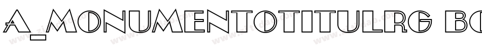 a_MonumentoTitulRg Bold字体转换